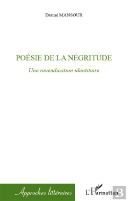 Bertrand.pt - Poésie De La Négritude ; Une Revendication Identitaire
