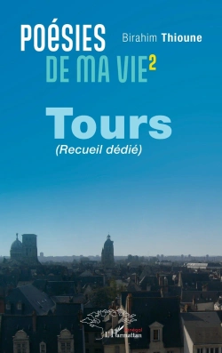 Bertrand.pt - Poésie De Ma Vie 2 : Tours (Recueil Dédié)