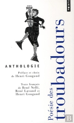 Bertrand.pt - Poésie Des Troubadours : Anthologie
