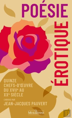 Bertrand.pt - Poésie Érotique : Quinze Chefs-D'Oeuvre Du Xviie Au Xxe Siècle Choisis Par Jean-Jacques Pauvert