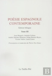 Poésie Espagnole Contemporaine T.3