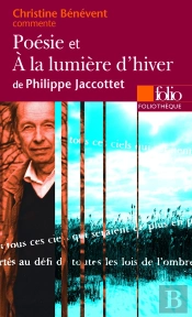 Poésie Et À La Lumière D'Hiver De Philippe Jaccottet