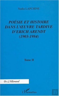 Bertrand.pt - Poesie Et Histoire Dans L'Oeuvre Tardive D'Erich Arendt T.2 ; 1903-1984