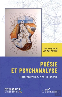 Bertrand.pt - Poésie Et Psychanalyse : L'Interprétation, C'Est La Poésie