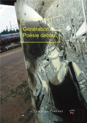 Poésie Génération Debout ; Anthologie De La Jeune Poésie Française