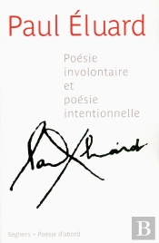 Poesie Involontaire Et Poesie Intentionnelle -