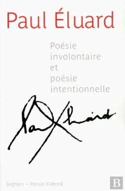 Bertrand.pt - Poesie Involontaire Et Poesie Intentionnelle -
