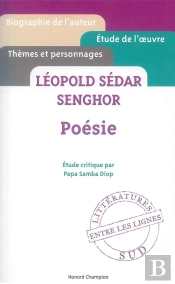 Poésie ; Léopold Sédar Senghor ; Étude Critique