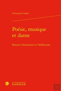 Bertrand.pt - Poésie, Musique Et Danse : Maurice Emmanuel Et L'Hellénisme