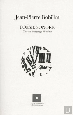 Bertrand.pt - Poésie Sonore ; Éléments De Typologie Historique