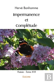 Poésie - Tome 17 : Impermanence Et Complétude