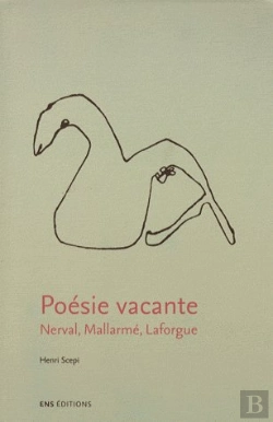 Bertrand.pt - Poesie Vacante. Nerval,Mallarme,Laforgue