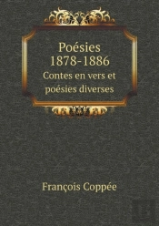 Poesies 1878-1886 Contes En Vers Et Poesies Diverses
