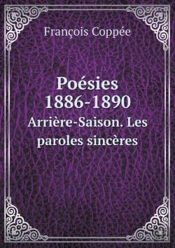 Bertrand.pt - Poesies 1886-1890 Arriere-Saison. Les Paroles Sinceres