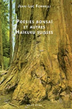 Bertrand.pt - Poesies Bonsai Et Autres Haikuku Suisses