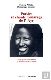 Poésies Et Chants Touaregs De L'Ayr