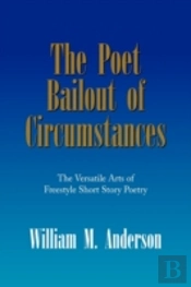 Poet Bailout Of Circumstances