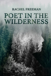 Poet In The Wilderness