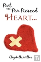 Poet With A Pen Pierced Heart...