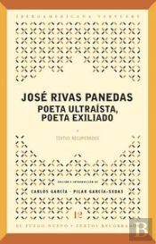 Poeta Ultra¡Sta, Poeta Exiliado. Textos Recuperados.