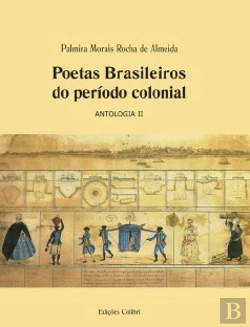 Bertrand.pt - Poetas Brasileiros do Periodo Colonial