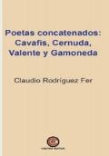 Poetas Concatenados: Cavafis, Cernuda, Valente Y Gamoneda