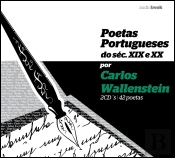 Poetas Portugueses dos Séculos XIX e XX Por Carlos Wallenstein