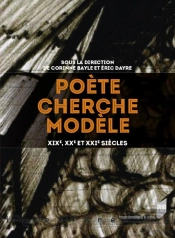 Poète Cherche Modèle ; Xixe,Xxe Et Xxie Siècles