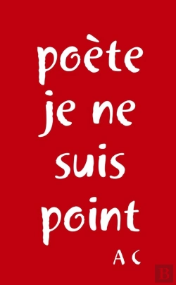 Bertrand.pt - Poete Je Ne Suis Point