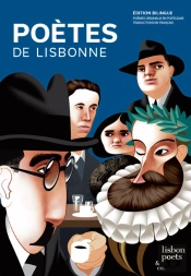 Poètes de Lisbonne - Camões, Cesário, Sá-Carneiro, Florbela, Pessoa