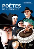 Poètes de Lisbonne - Camões, Cesário, Sá-Carneiro, Florbela, Pessoa