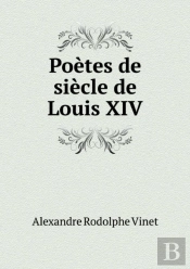 Poetes De Siecle De Louis Xiv