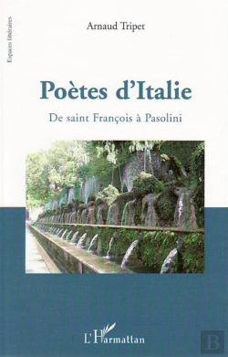 Bertrand.pt - Poètes D'Italie De Saint François À Pasolini
