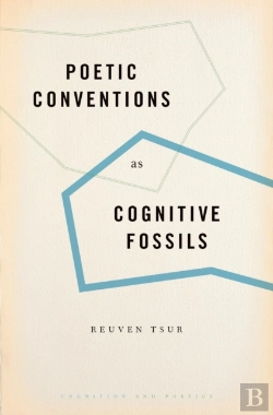 Bertrand.pt - Poetic Conventions As Cognitive Fossils