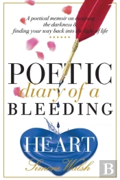 Poetic Diary Of A Bleeding Heart