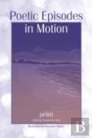 Poetic Episodes In Motion