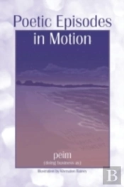 Poetic Episodes In Motion