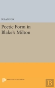 Poetic Form In Blake'S Milton