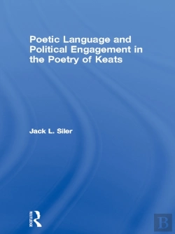 Bertrand.pt - Poetic Language And Political Engagement In The Poetry Of Keats