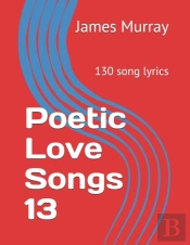 Poetic Love Songs 13