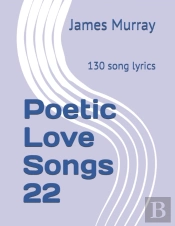 Poetic Love Songs 22