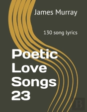 Poetic Love Songs 23