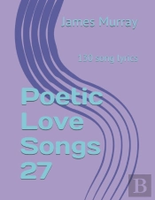 Poetic Love Songs 27