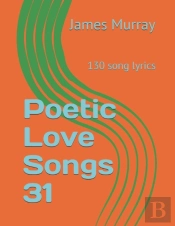 Poetic Love Songs 31