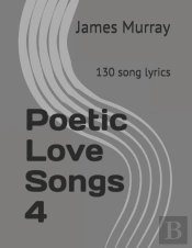 Poetic Love Songs 4