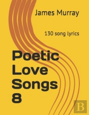 Poetic Love Songs 8