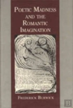 Bertrand.pt - Poetic Madness And The Romantic Imagination