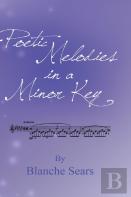 Poetic Melodies In A Minor Key