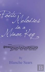 Poetic Melodies In A Minor Key