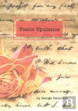 Poetic Opulence